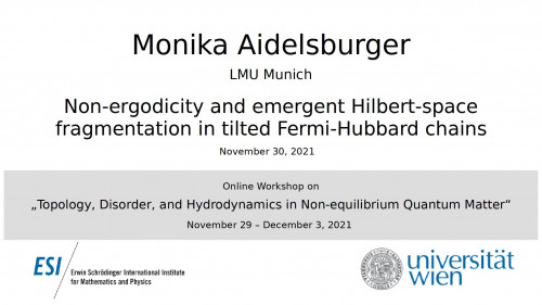 Preview of Monika Aidelsburger - Non-ergodicity and emergent Hilbert-space fragmentation in tilted Fermi-Hubbard chains
