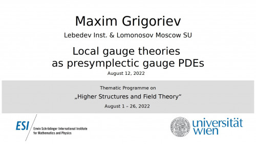 Preview of Maxim Grigoriev - Local gauge theories as presymplectic gauge PDEs