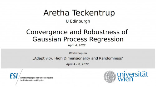 Preview of Aretha Teckentrup - Convergence and Robustness of Gaussian Process Regression