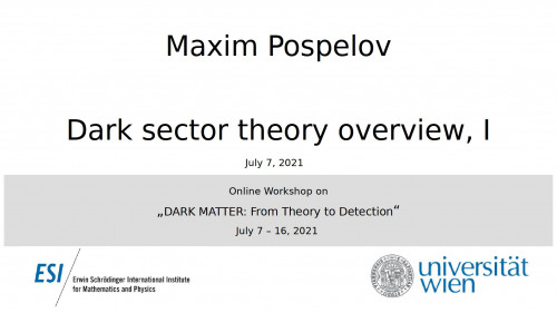 Preview of Maxim Pospelov - Dark sector theory overview, I