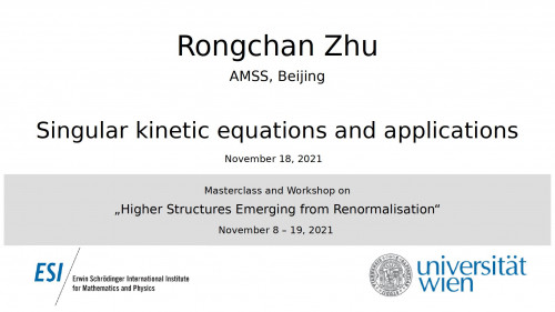 Preview of Rongchan Zhu - Singular kinetic equations and applications