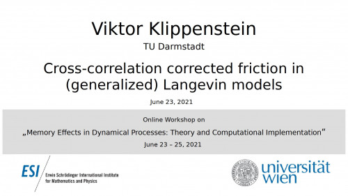 Preview of Viktor Klippenstein - Cross-correlation corrected friction in (generalized) Langevin models
