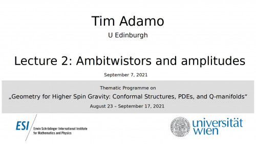 Preview of Tim Adamo - Lecture 2: Ambitwistors and amplitudes