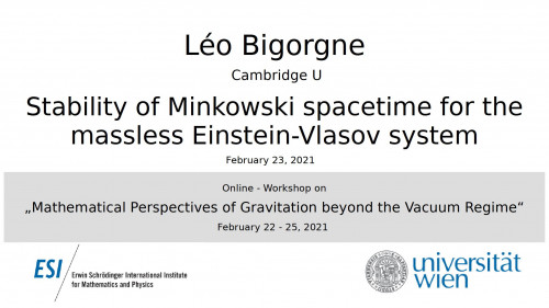 Preview of Léo Bigorgne - Stability of Minkowski spacetime for the massless Einstein-Vlasov system