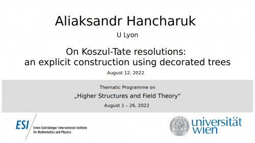 Preview of Aliaksandr Hancharuk - On Koszul-Tate resolutions: an explicit construction using decorated trees