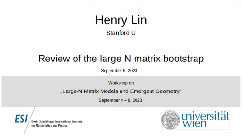 Preview of Henry Lin - Review of the large N matrix bootstrap