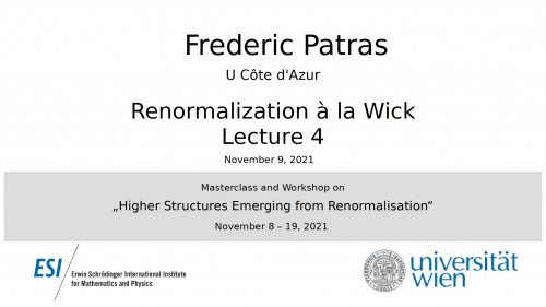 Preview of Frederic Patras - Renormalization à la Wick, Lecture 4