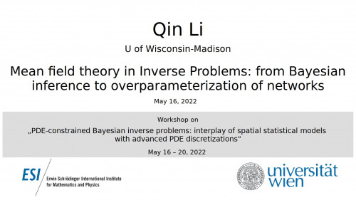 Preview of Qin Li - Mean field theory in Inverse Problems: from Bayesian inference to overparameterization of networks