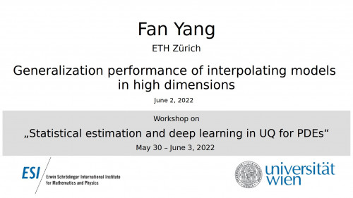 Preview of Fan Yang - Generalization performance of interpolating models in high dimensions