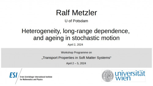 Preview of Ralf Metzler - Heterogeneity, long-range dependence, and ageing in stochastic motion