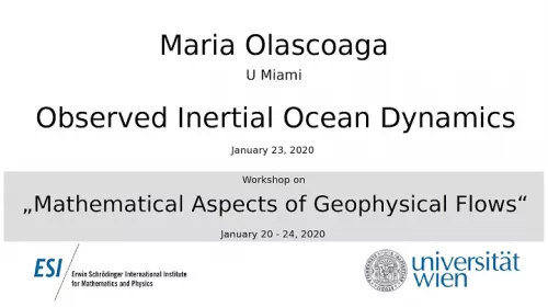 Preview of Maria Olascoaga - Observed Inertial Ocean Dynamics