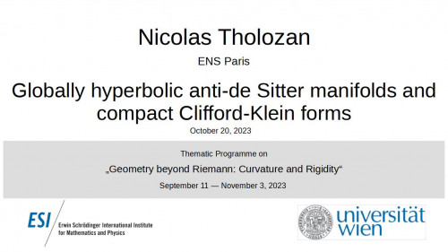 Preview of Nicolas Tholozan - Globally hyperbolic anti-de Sitter manifolds and compact Clifford-Klein forms