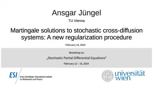 Preview of Ansgar Jüngel - Martingale solutions to stochastic cross-diffusion systems: A new regularization procedure