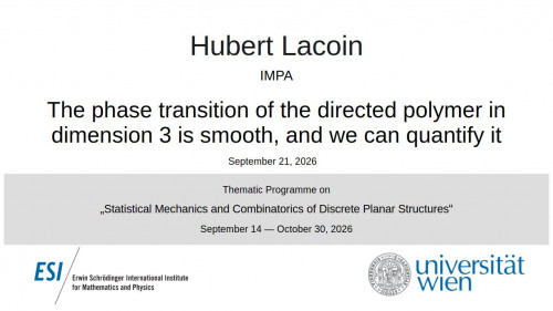 Preview of Hubert Lacoin - The phase transition of the directed polymer in 3 dimension  is smooth, and we can quantify it