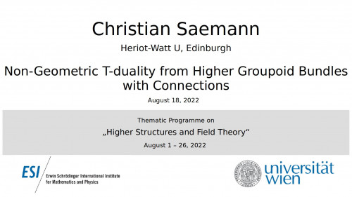 Preview of Christian Saemann - Non-Geometric T-duality from Higher Groupoid Bundles with Connections