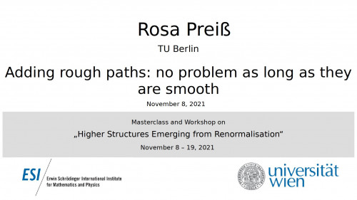 Preview of Rosa Preiß - Adding rough paths: no problem as long as they are smooth
