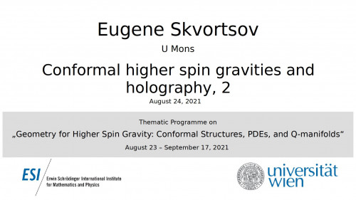 Preview of Eugene Skvortsov - Conformal higher spin gravities and holography, 2