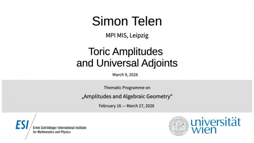 Preview of Simon Telen - Toric Amplitudes and Universal Adjoints