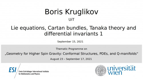 Preview of Boris Kruglikov - Lie equations, Cartan bundles, Tanaka theory and differential invariants 1