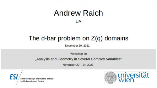 Preview of Andrew Raich - The d-bar problem on Z(q) domains