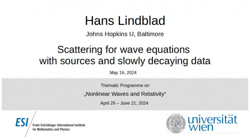Preview of Hans Lindblad - Scattering for wave equations with sources and slowly decaying data