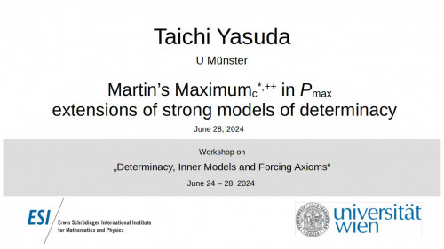 Preview of Taichi Yasuda - Martin’s Maximum c*,++ in Pmax extensions of strong models of determinacy