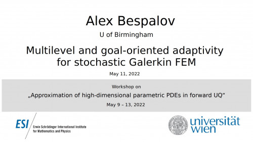 Preview of Alex Bespalov - Multilevel and goal-oriented adaptivity for stochastic Galerkin FEM