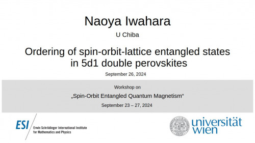 Preview of Naoya Iwahara - Ordering of spin-orbit-lattice entangled states in 5d1 double perovskites