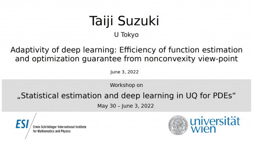 Preview of Taiji Suzuki - Adaptivity of deep learning: Efficiency of function estimation and optimization guarantee from nonconvexity view-point
