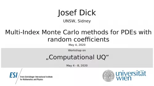 Preview of Josef Dick - Multi-Index Monte Carlo methods for PDEs with random coefficients