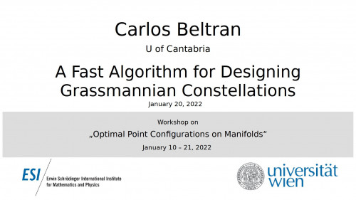 Preview of Carlos Beltran - A Fast Algorithm for Designing Grassmannian Constellations
