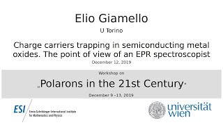 Preview of Elio Giamello - Charge carriers trapping in semiconducting metal oxides. The point of view of an EPR spectroscopist.