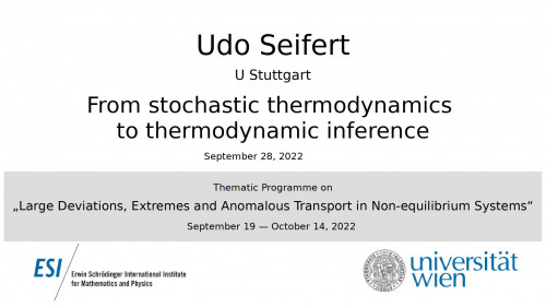 Preview of Udo Seifert - From stochastic thermodynamics to thermodynamic inference