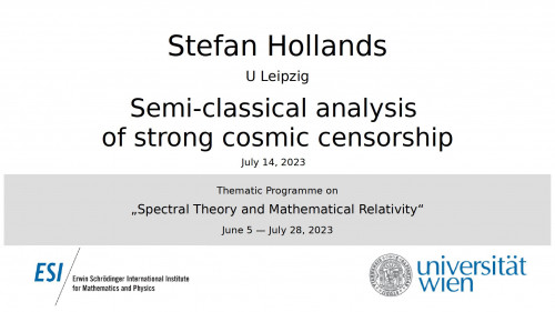 Preview of Stefan Hollands - Semi-classical analysis of strong cosmic censorship