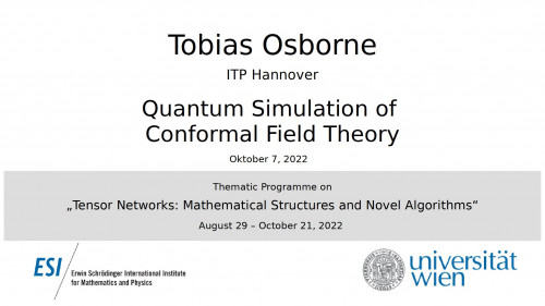Preview of Tobias Osborne - Quantum Simulation of Conformal Field Theory