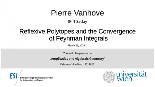 Preview of Pierre Vanhove - Reflexive Polytopes and the Convergence of Feynman Integrals