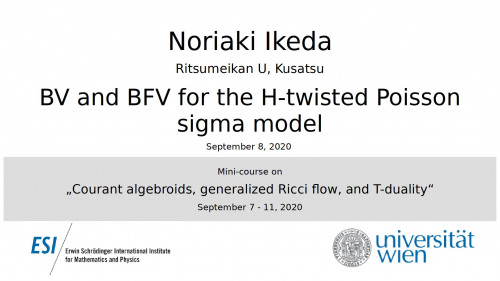 Preview of Noriaki Ikeda - BV and BFV for the H-twisted Poisson sigma model