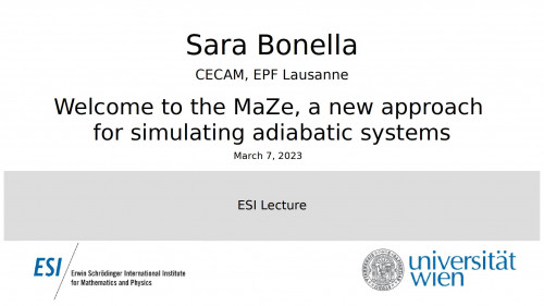 Preview of Sara Bonella - Welcome to the MaZe, a new approach for simulating adiabatic systems