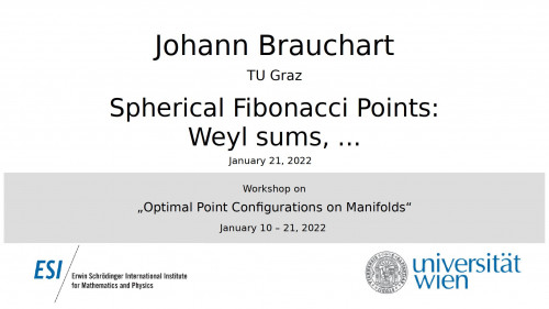 Preview of Johann Brauchart - Spherical Fibonacci Points: Weyl sums, ...