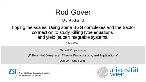 Preview of Rod Gover - Tipping the scales: Using some BGG complexes and the tractor connection to study Killing type equations and yield (super)integrable systems.
