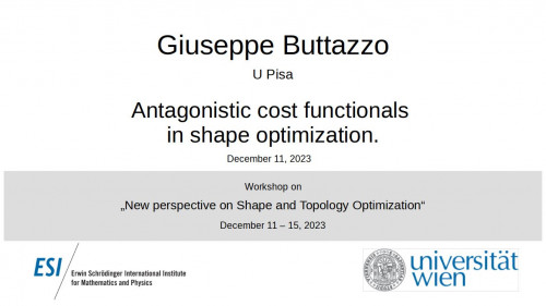 Preview of Giuseppe Buttazzo - Antagonistic cost functionals in shape optimization.