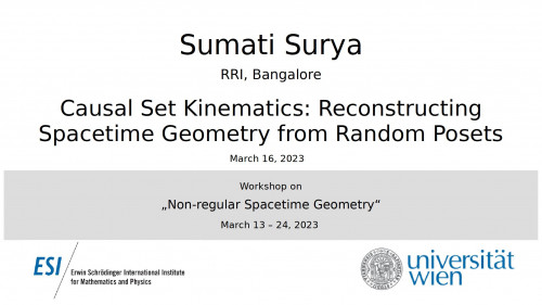 Preview of Sumati Surya - Causal Set Kinematics: Reconstructing Spacetime Geometry from Random Posets