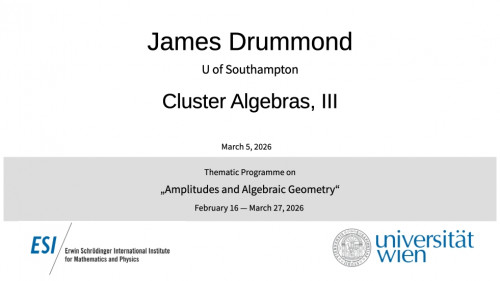 Preview of James Drummond - Cluster Algebras, III