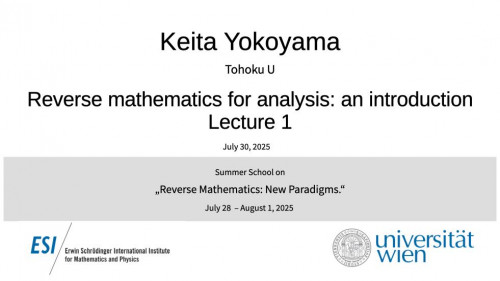 Preview of Keita Yokoyama - Reverse mathematics for analysis: an introduction, Lecture 1