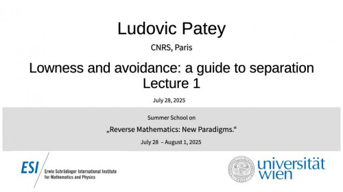 Preview of Ludovic Patey - Lowness and avoidance: a guide to separation, Lecture 1