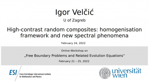 Preview of Igor Velčić - High-contrast random composites: homogenisation framework and new spectral phenomena
