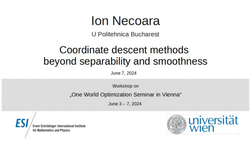 Preview of Ion Necoara - Coordinate descent methods beyond separability and smoothness