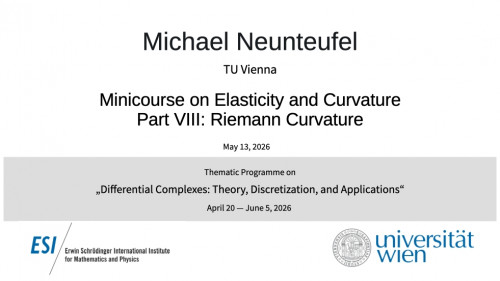Preview of Michael Neunteufel - Minicourse on Elasticity and Curvature, Part VIII: Riemann Curvature