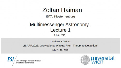 Preview of Zoltan Haiman - Multimessenger Astronomy, Lecture 1