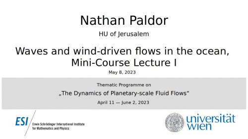 Preview of Nathan Paldor - Waves and wind-driven flows in the ocean, Mini-Course, Lecture I